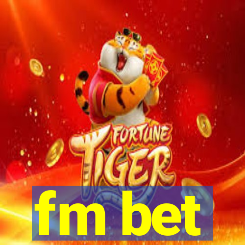 fm bet